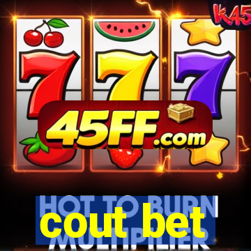cout bet
